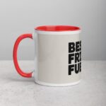 Best Friend Fuel Coffee Mug & Tea Cup - Image 8