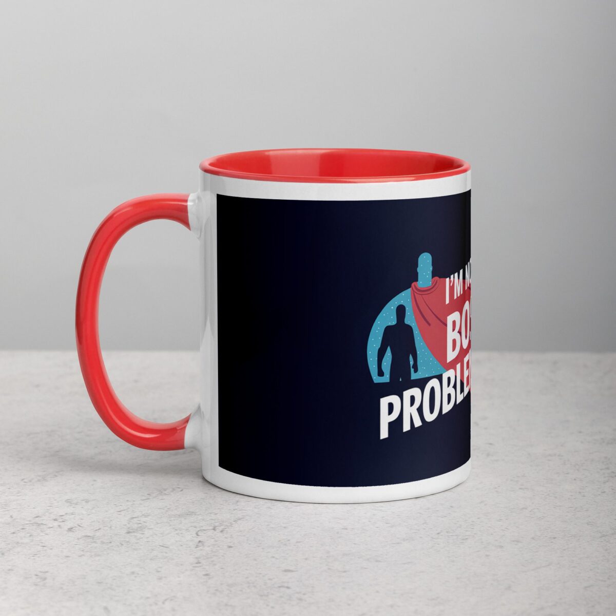 I'm Not a Boss, I'm a Problem-Solver Coffee Mug - Image 8