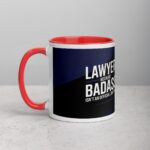 Lawyer: Because Badass Isn’t an Official Job Title Coffee Mug - Image 8