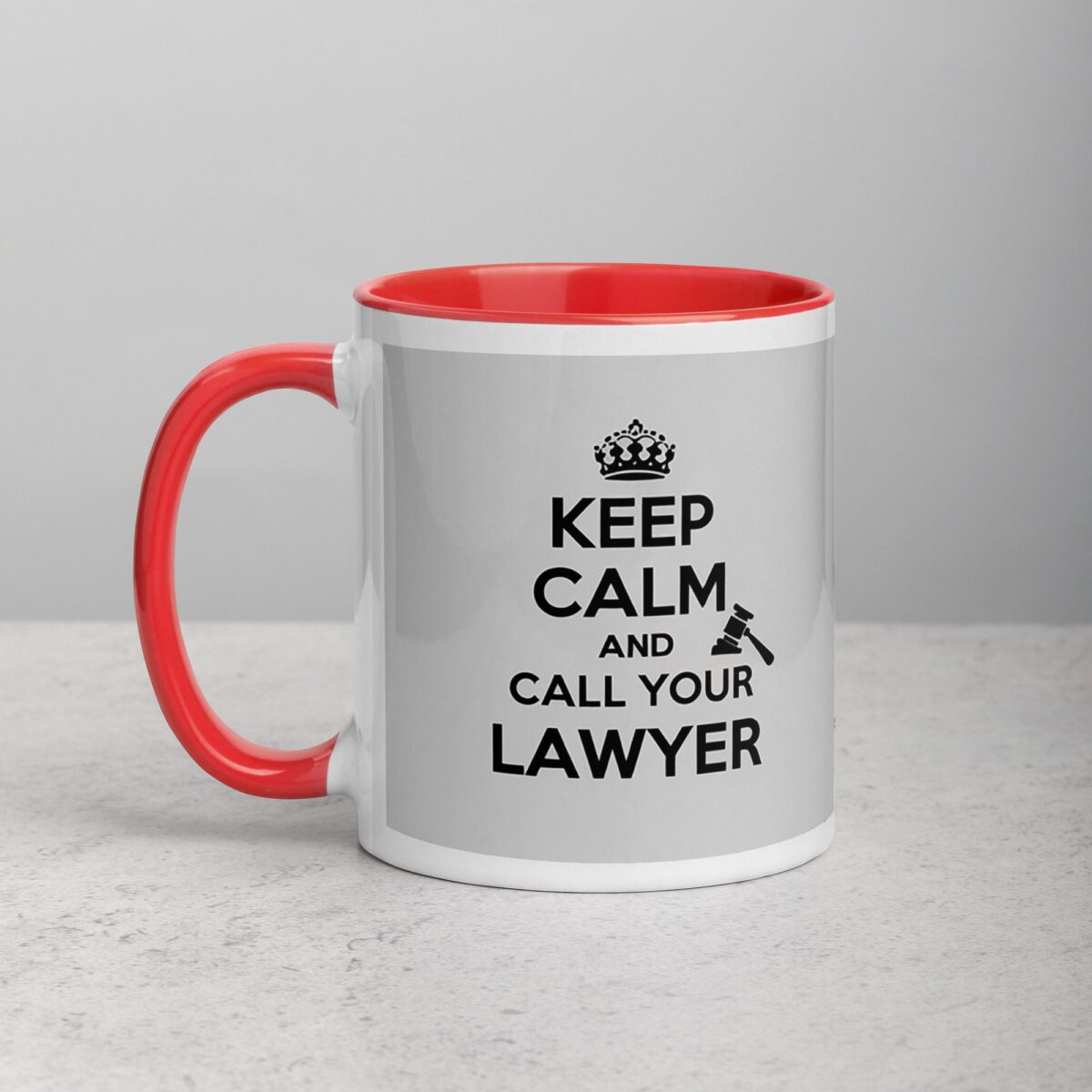 Keep Calm and Call Your Lawyer Coffee Mug - Image 8