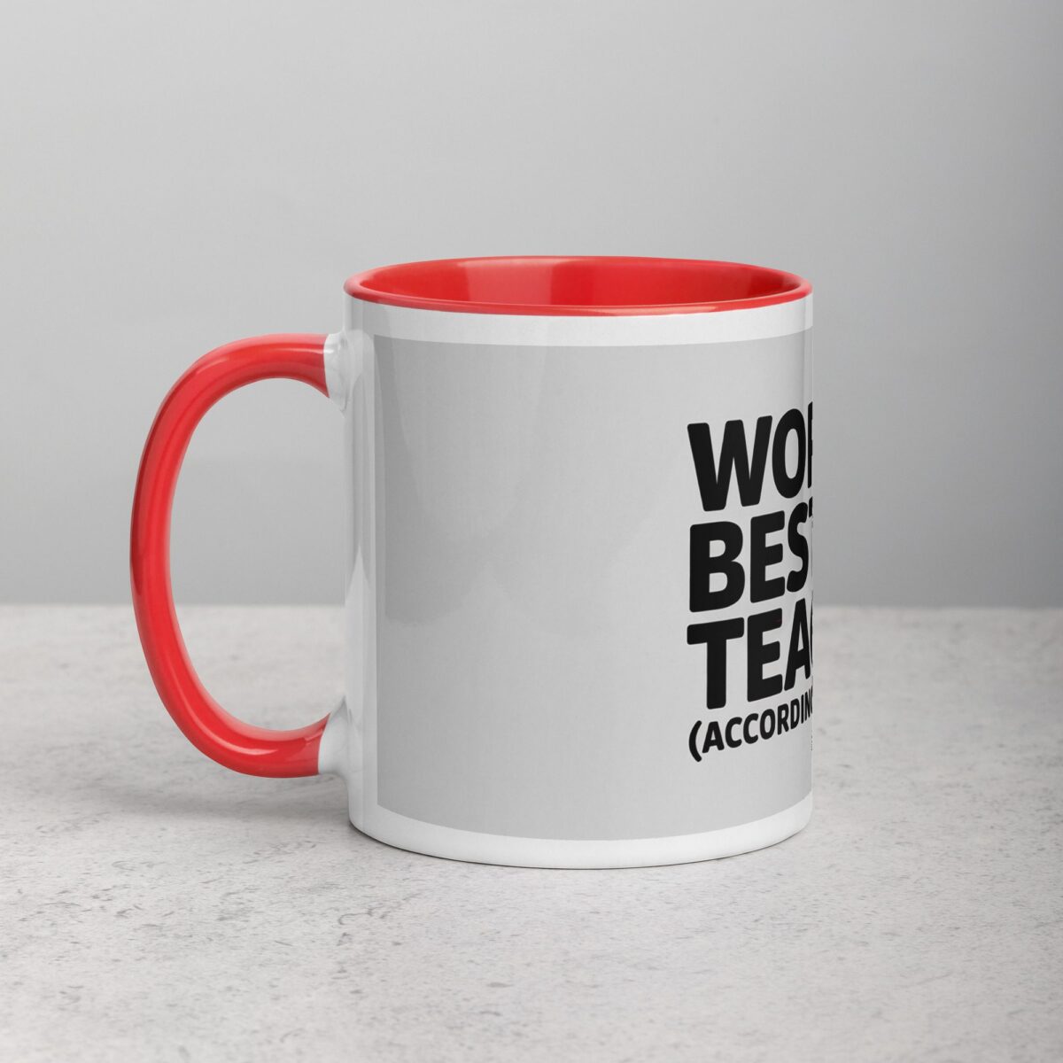 World’s Best Teacher (According to This Mug) - Image 8