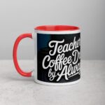 Teacher by Day, Coffee Drinker by Always Mug - Image 8