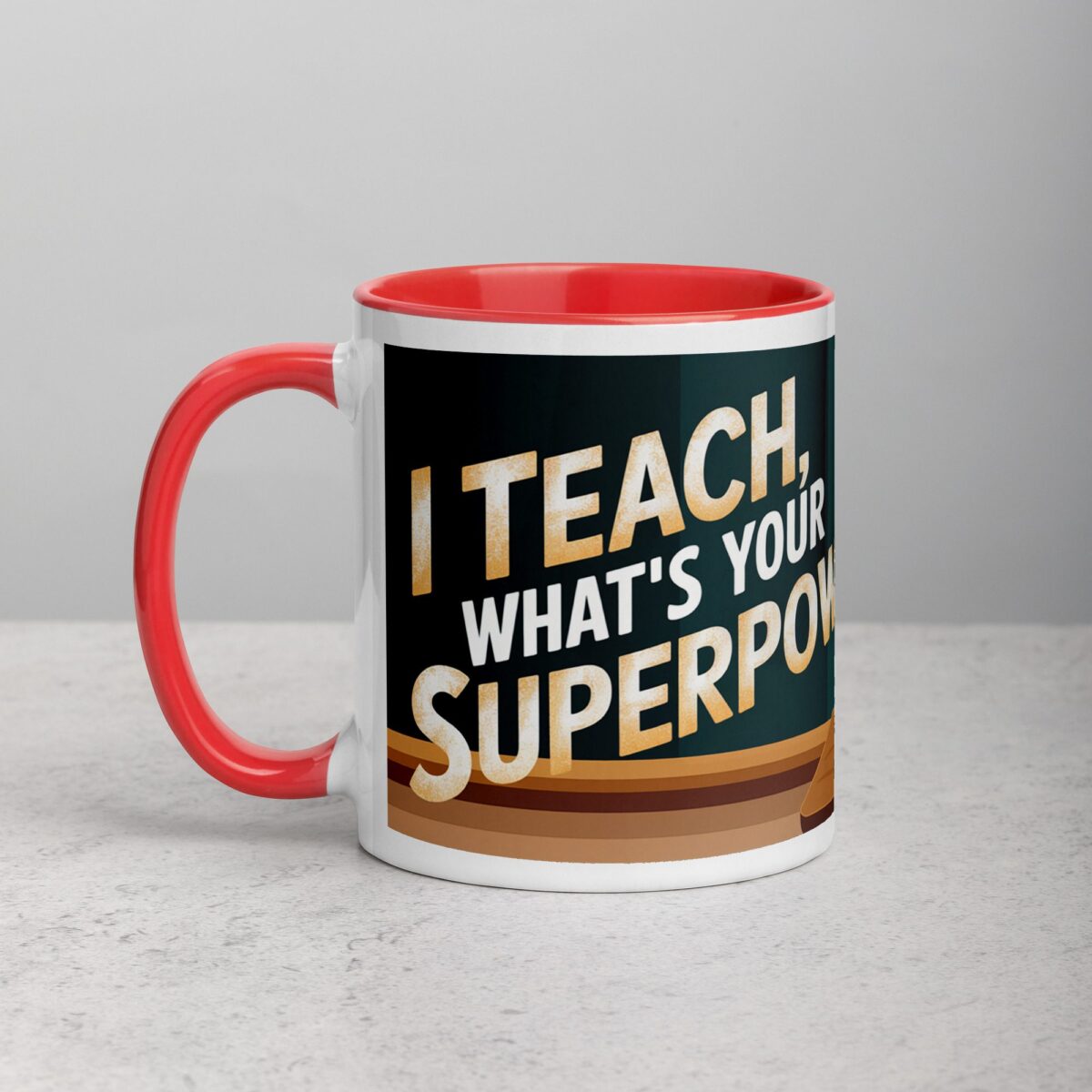 I Teach, What’s Your Superpower? Coffee Mug - Image 8