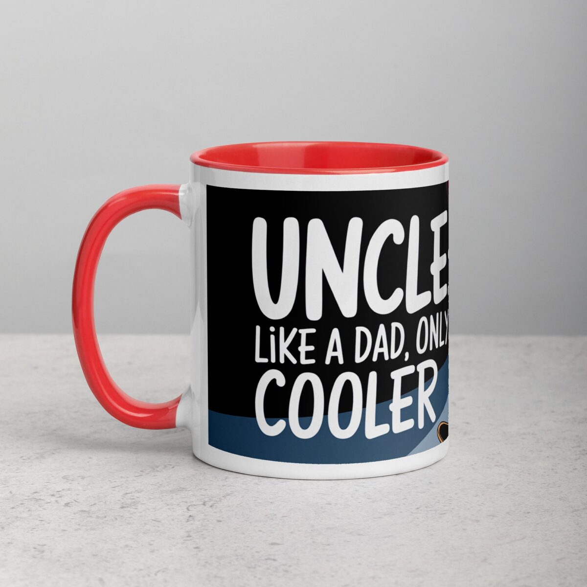 Uncle: Like a Dad, Only Cooler Coffee Mug - Image 8