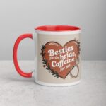 Besties for the Bride, Caffeine for Me Mug - Image 8