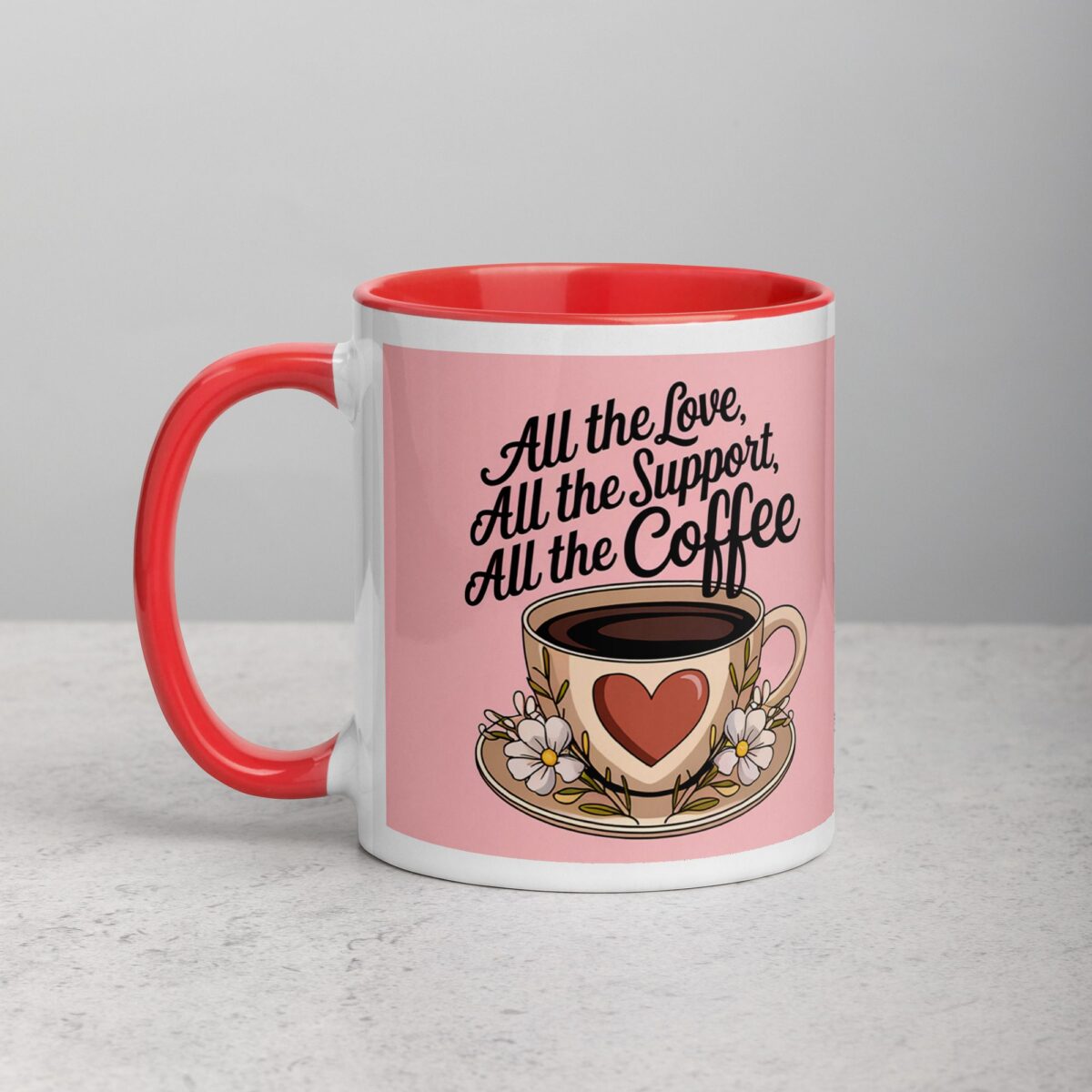 All the Love, All the Support, All the Coffee - Image 8
