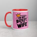 I’m Not Bossy, I’m the Wife - Image 8