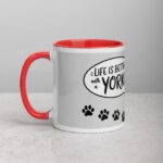 Life Is Better with a Yorkie Coffee Mug - Image 8