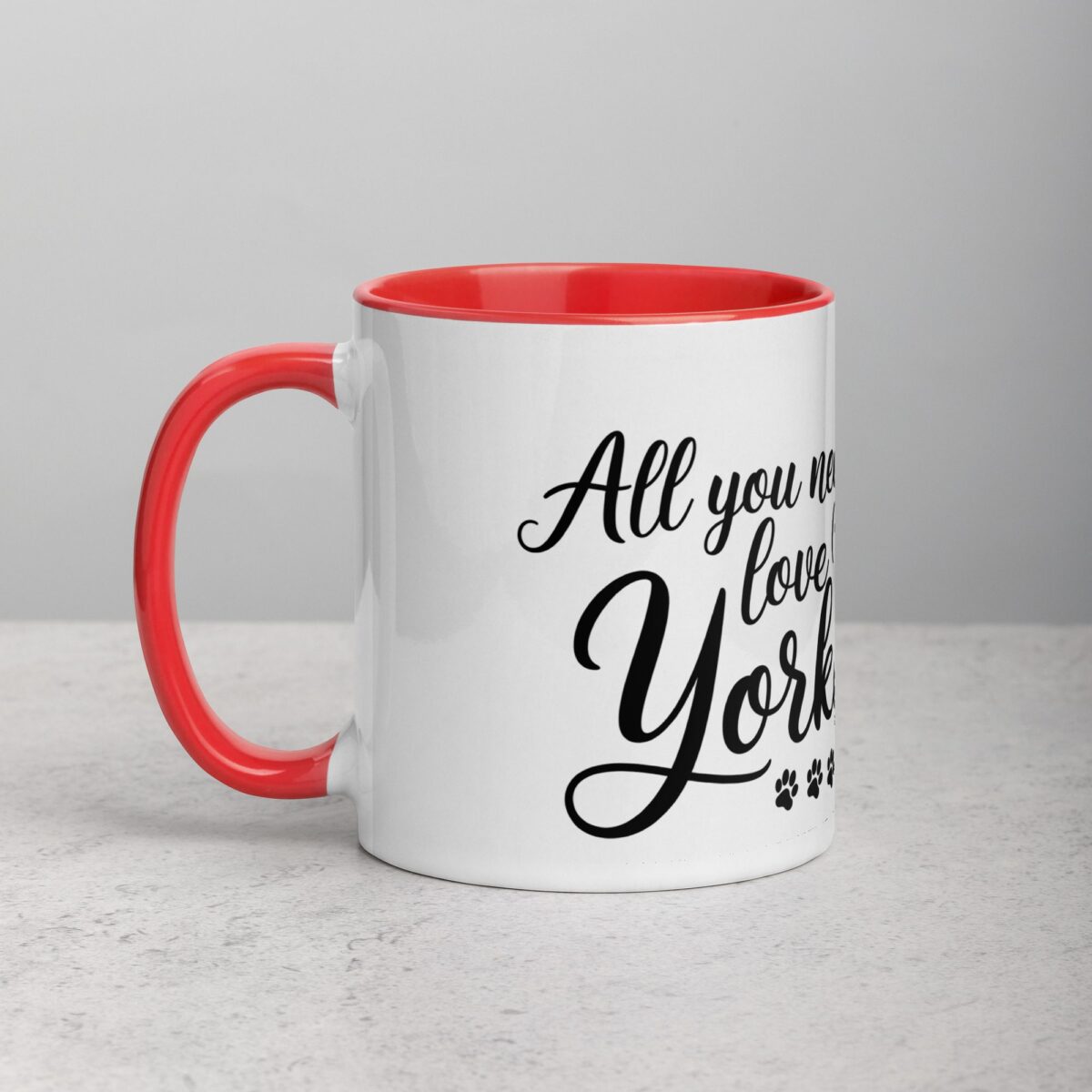 All You Need Is Love (And a Yorkie) Coffee Mug & Tea Cup - Image 8