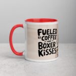 Fueled by Coffee and Boxer Kisses Mug - Image 8