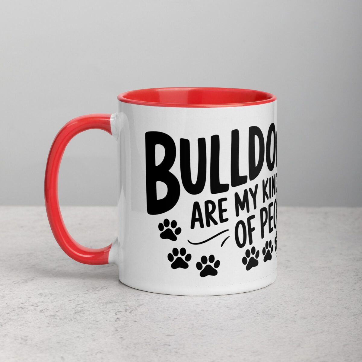 Bulldogs Are My Kind of People Coffee Mug & Tea Cup - Image 8