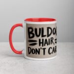 Bulldog Hair, Don’t Care Coffee Mug - Image 8