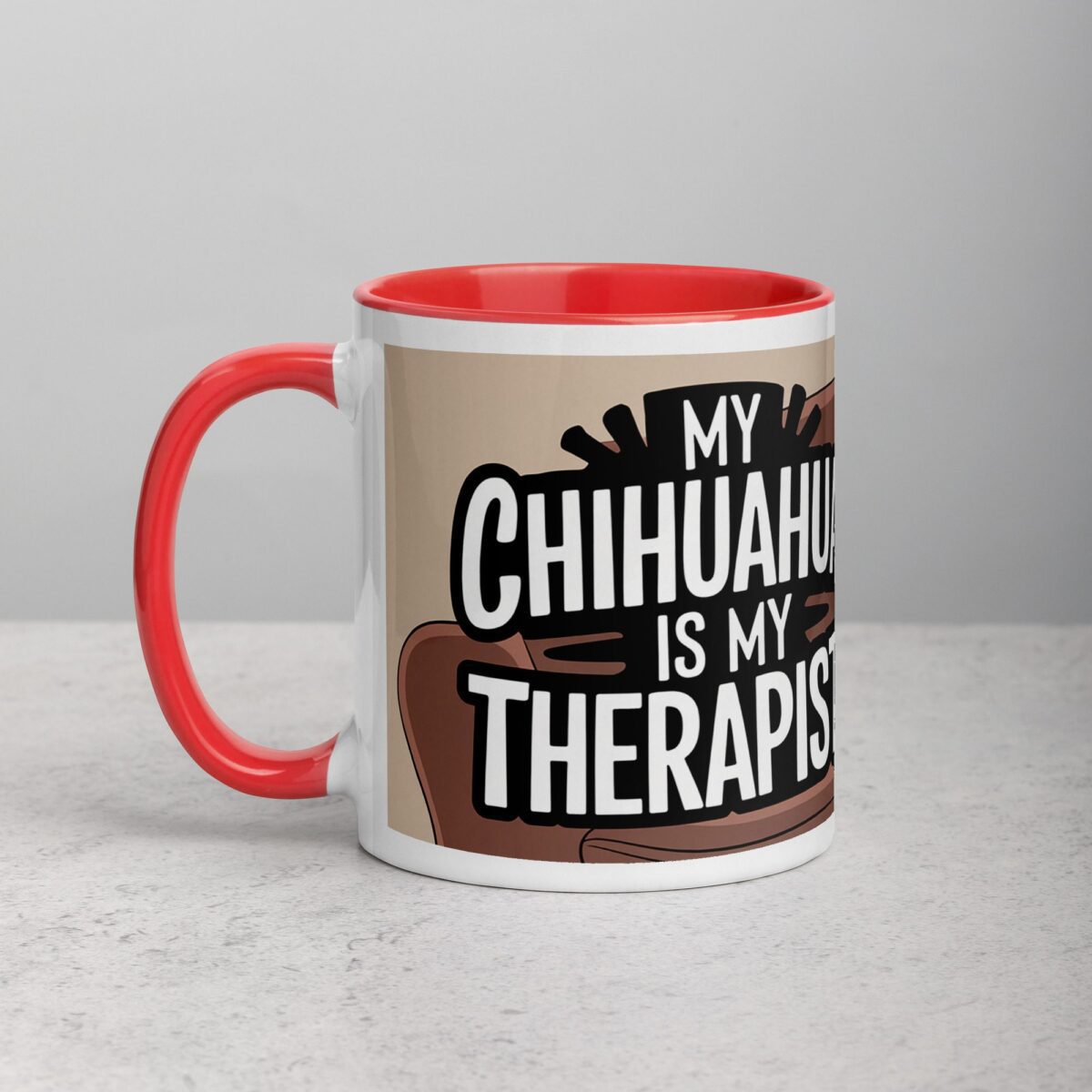 My Chihuahua Is My Therapist Coffee Mug - Image 8