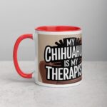 My Chihuahua Is My Therapist Coffee Mug - Image 8
