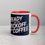 Ready for the Kickoff… and Coffee Football Mug - Image 9