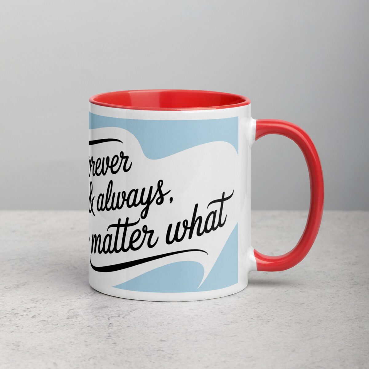 Forever & Always, No Matter What Friend Mug - Image 9