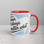 Forever & Always, No Matter What Friend Mug - Image 9