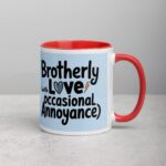 Brotherly Love (With Occasional Annoyance) Coffee Mug - Image 9