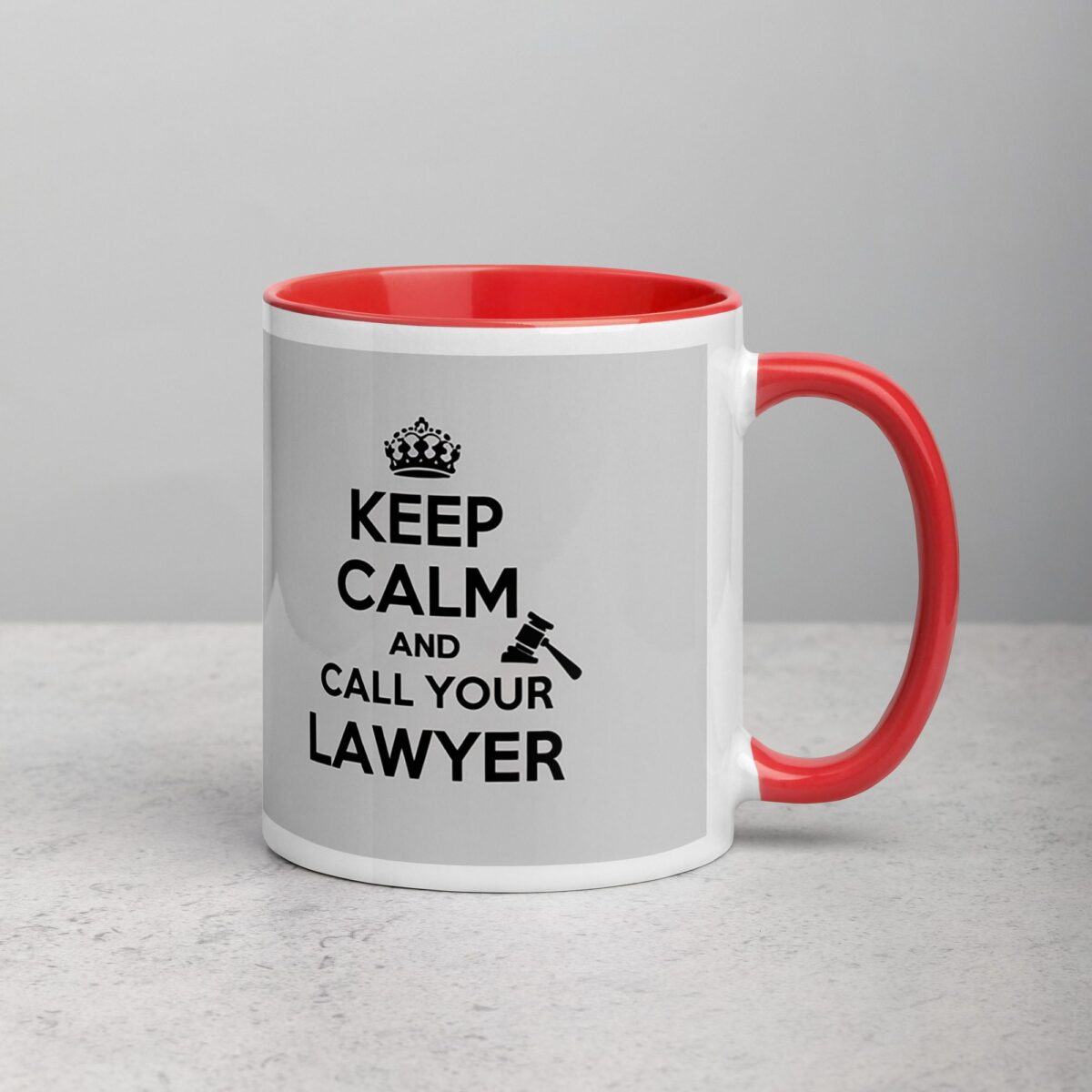 Keep Calm and Call Your Lawyer Coffee Mug - Image 9