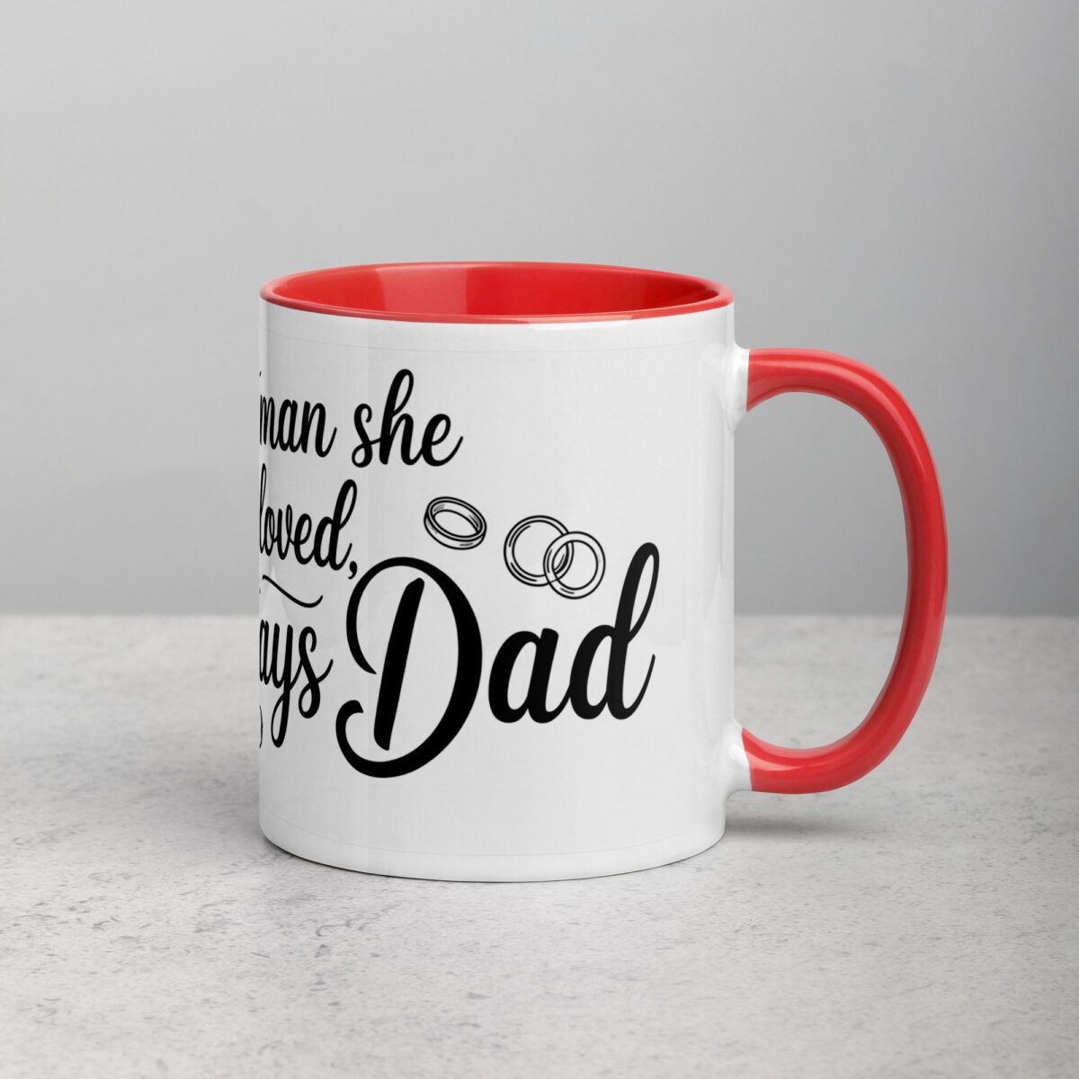 First Man She Loved, Always Dad Coffee Mug - Image 9