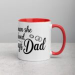 First Man She Loved, Always Dad Coffee Mug - Image 9