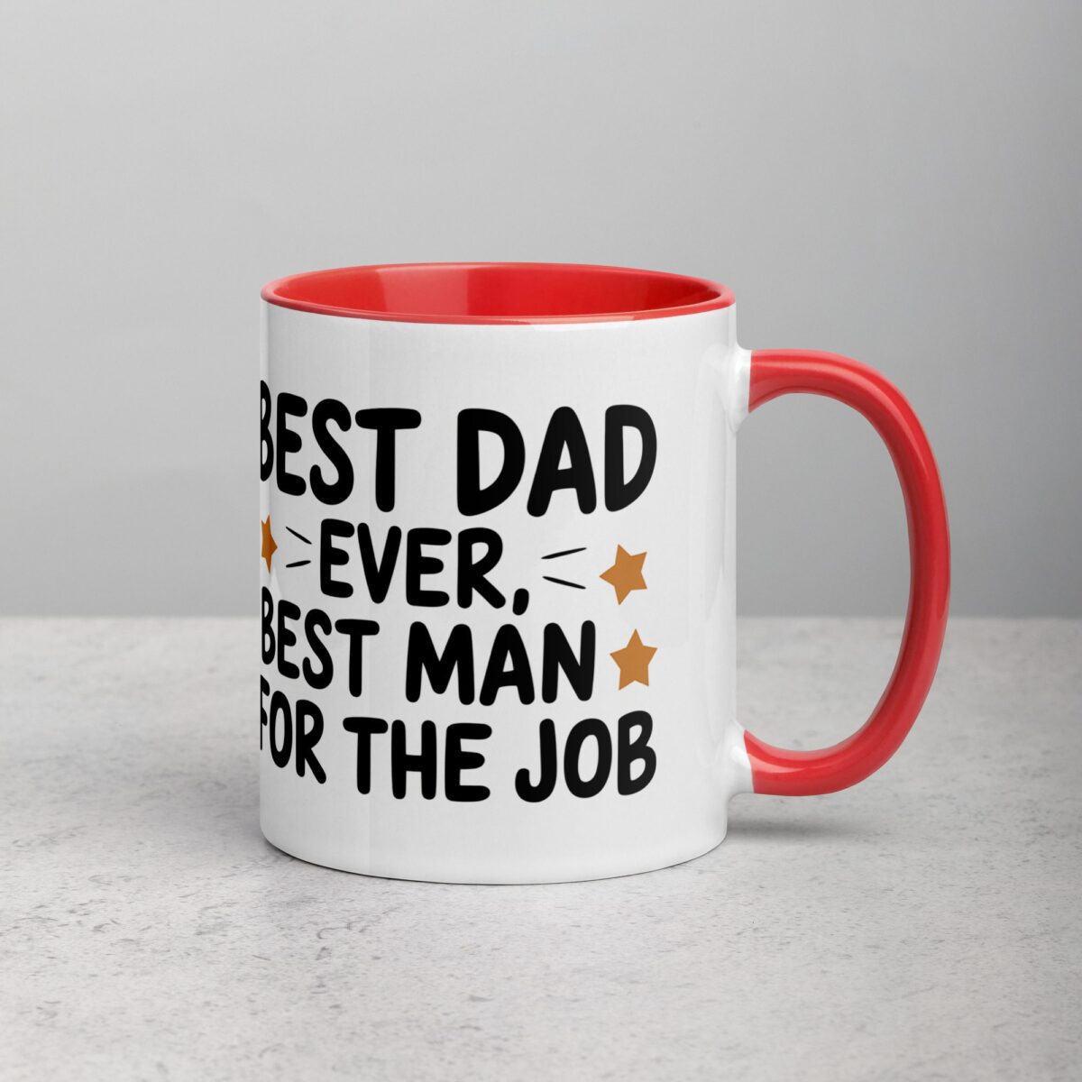 Best Dad Ever, Best Man for the Job Coffee Mug - Image 9