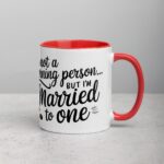 I’m Not a Morning Person… But I’m Married to One Mug - Image 9