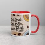 For the Bride, For the Coffee, Forever Friends - Image 9