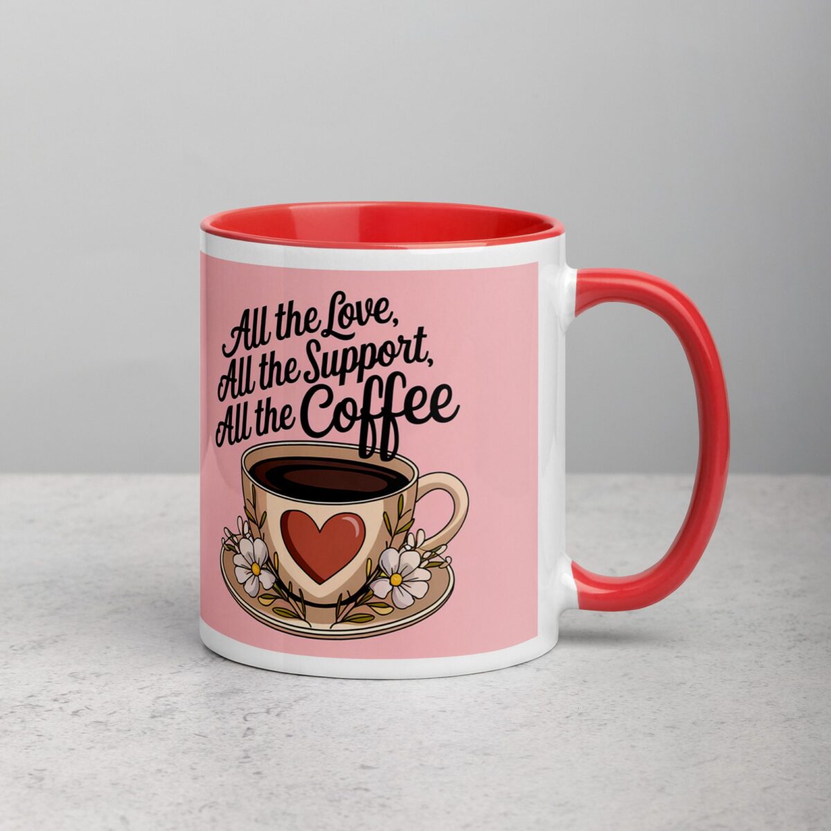 All the Love, All the Support, All the Coffee - Image 9