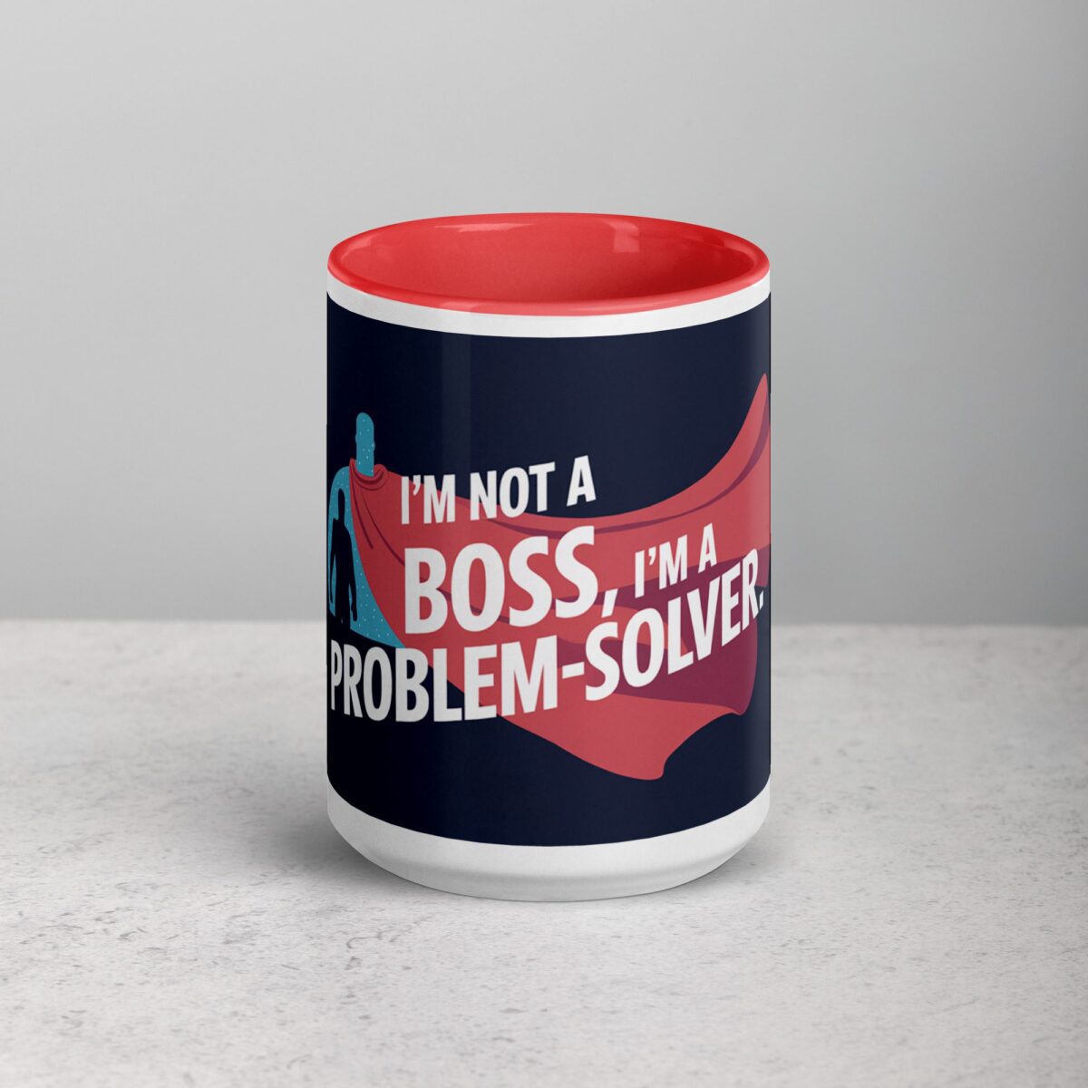 I'm Not a Boss, I'm a Problem-Solver Coffee Mug - Image 10