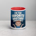 I’m the Favorite Brother (Obviously) Coffee Mug - Image 10