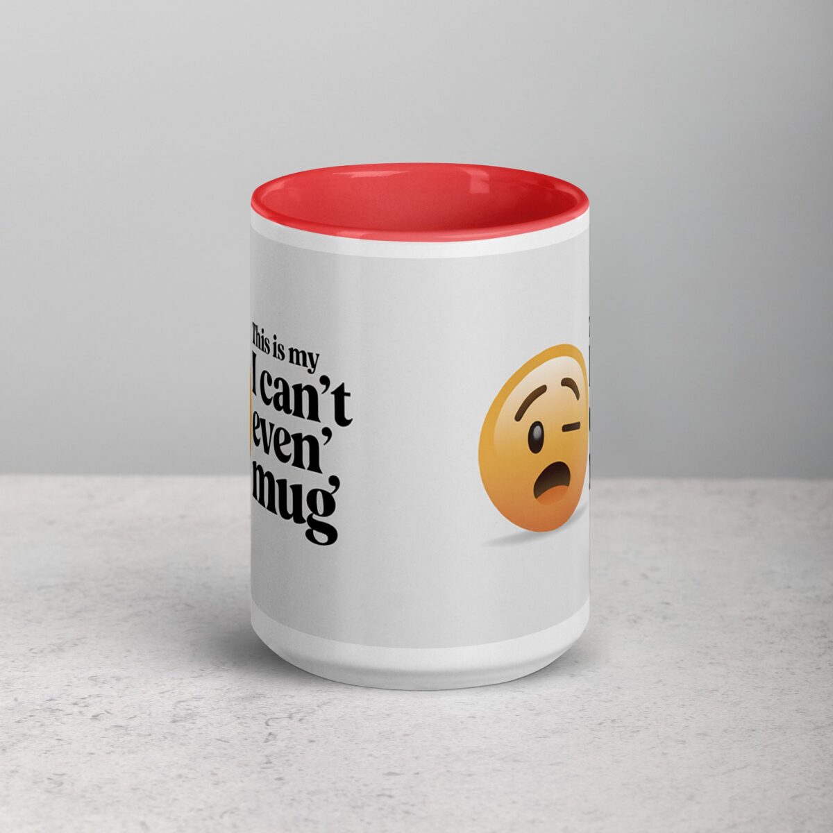 This is My ‘I Can’t Even’ Mug for Co-Worker - Image 10