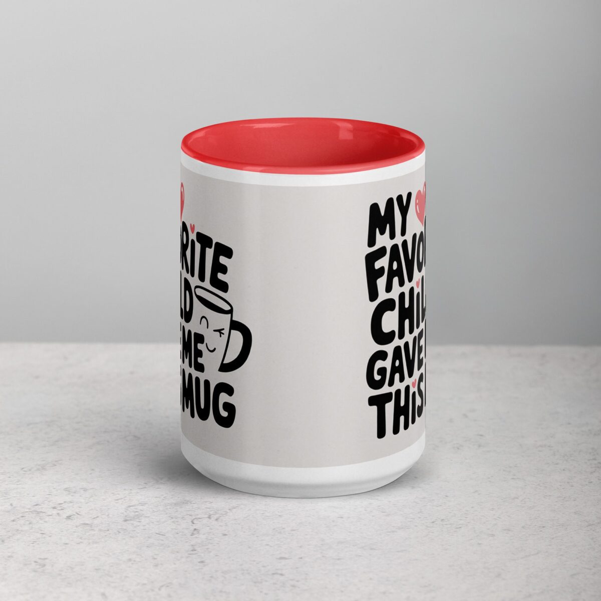 My Favorite Child Gave Me This Mug - Image 11