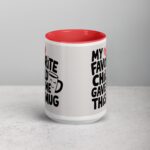 My Favorite Child Gave Me This Mug - Image 11