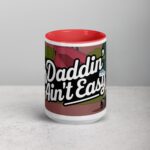 Daddin Ain't Easy  Coffee Mug & Tea Cup - Image 10
