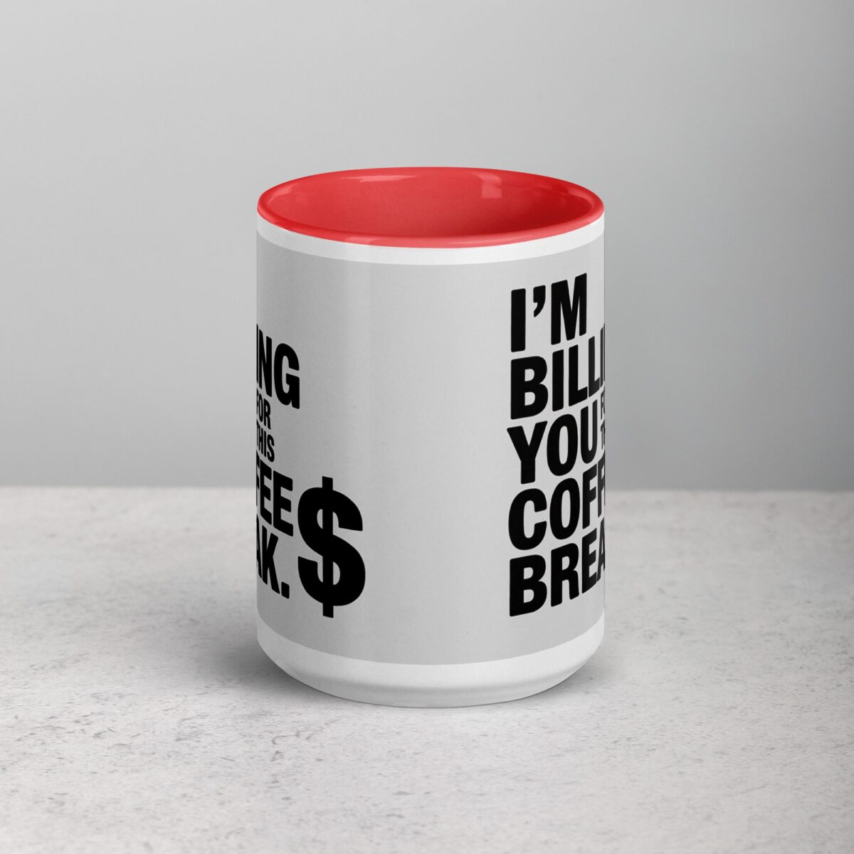 I’m Billing You for This Coffee Break Lawyer Mug - Image 9