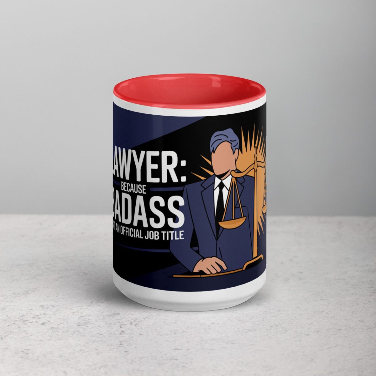 Lawyer: Because Badass Isn’t an Official Job Title Coffee Mug - Image 10