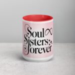 Soul Sisters Forever Coffee Mug & Tea Cup - Image 10