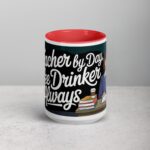 Teacher by Day, Coffee Drinker by Always Mug - Image 10