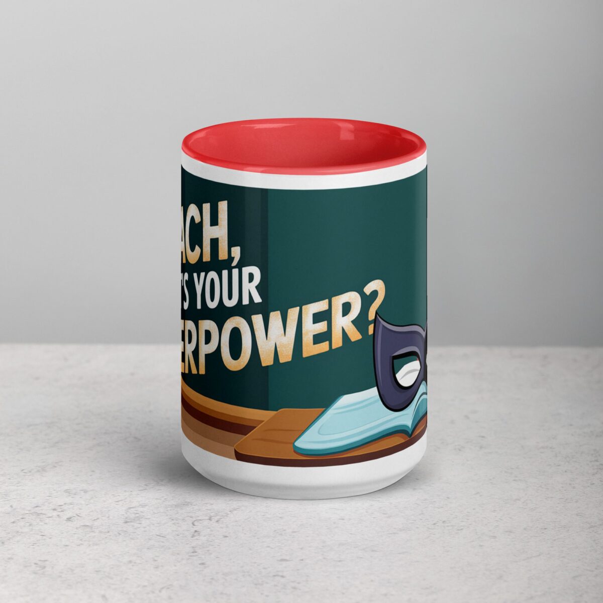 I Teach, What’s Your Superpower? Coffee Mug - Image 10