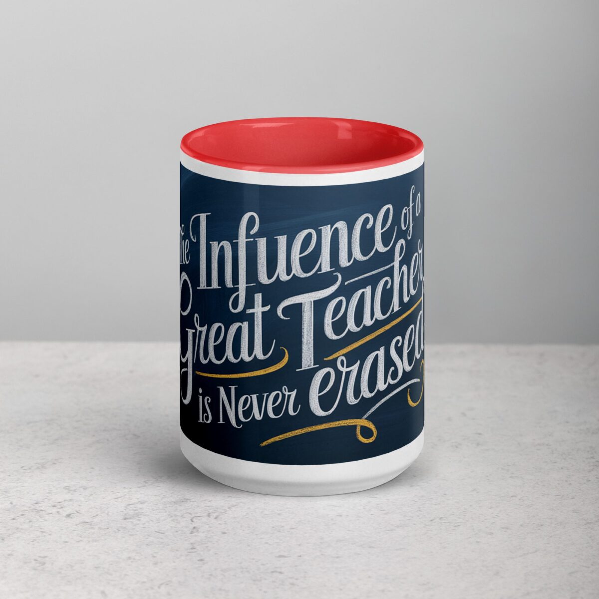 The Influence of a Great Teacher Is Never Erased Coffee Mug - Image 10