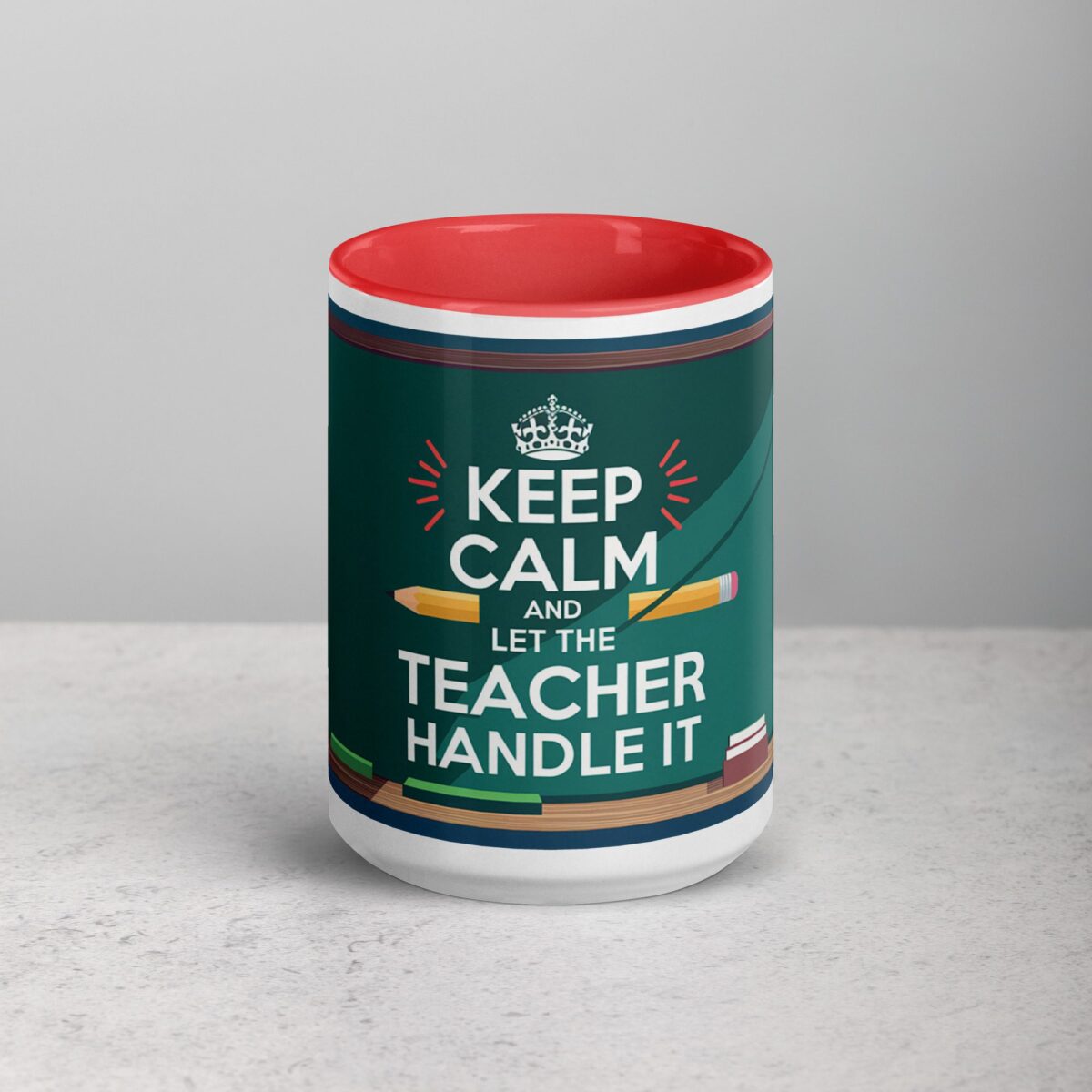 Keep Calm and Let the Teacher Handle It Mug - Image 10