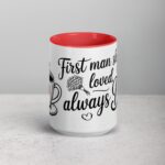 First Man She Loved, Always Dad Coffee Mug - Image 10