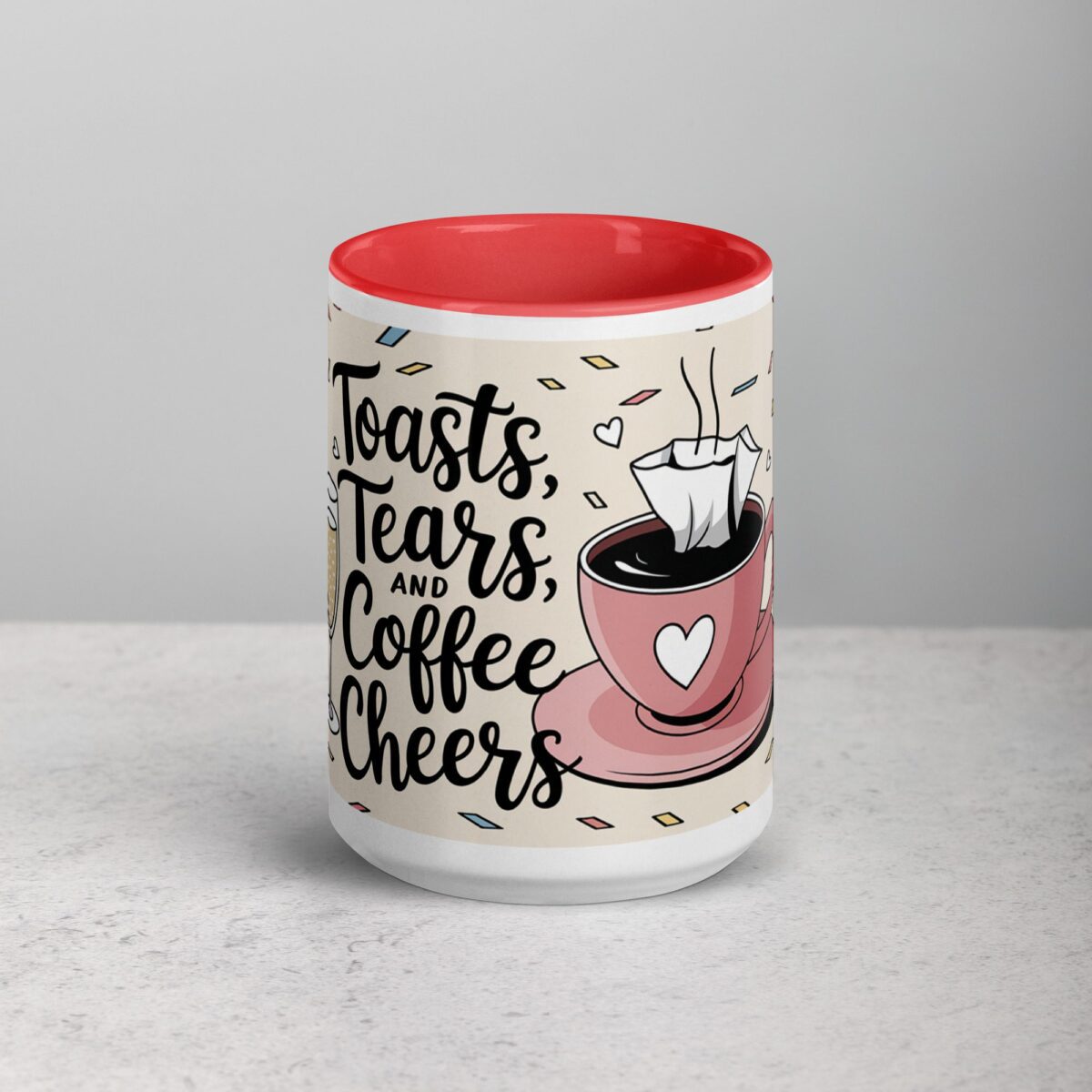 Toasts, Tears, and Coffee Cheers Mug - Image 10