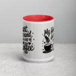 My Heart, Her Hand, and a Cup of Coffee Mug - Image 10