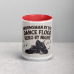 Groomsman by Day, Dance Floor Hero by Night Coffee Mug - Image 10
