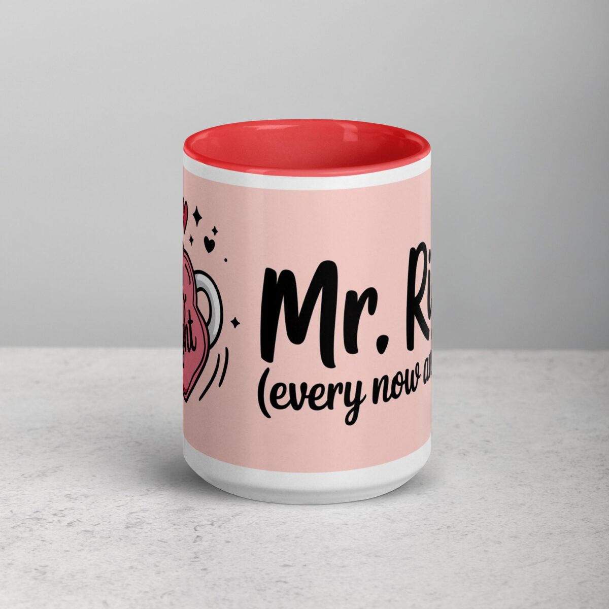Mr. Right (Every Now and Then) Husband Coffee Mug - Image 10