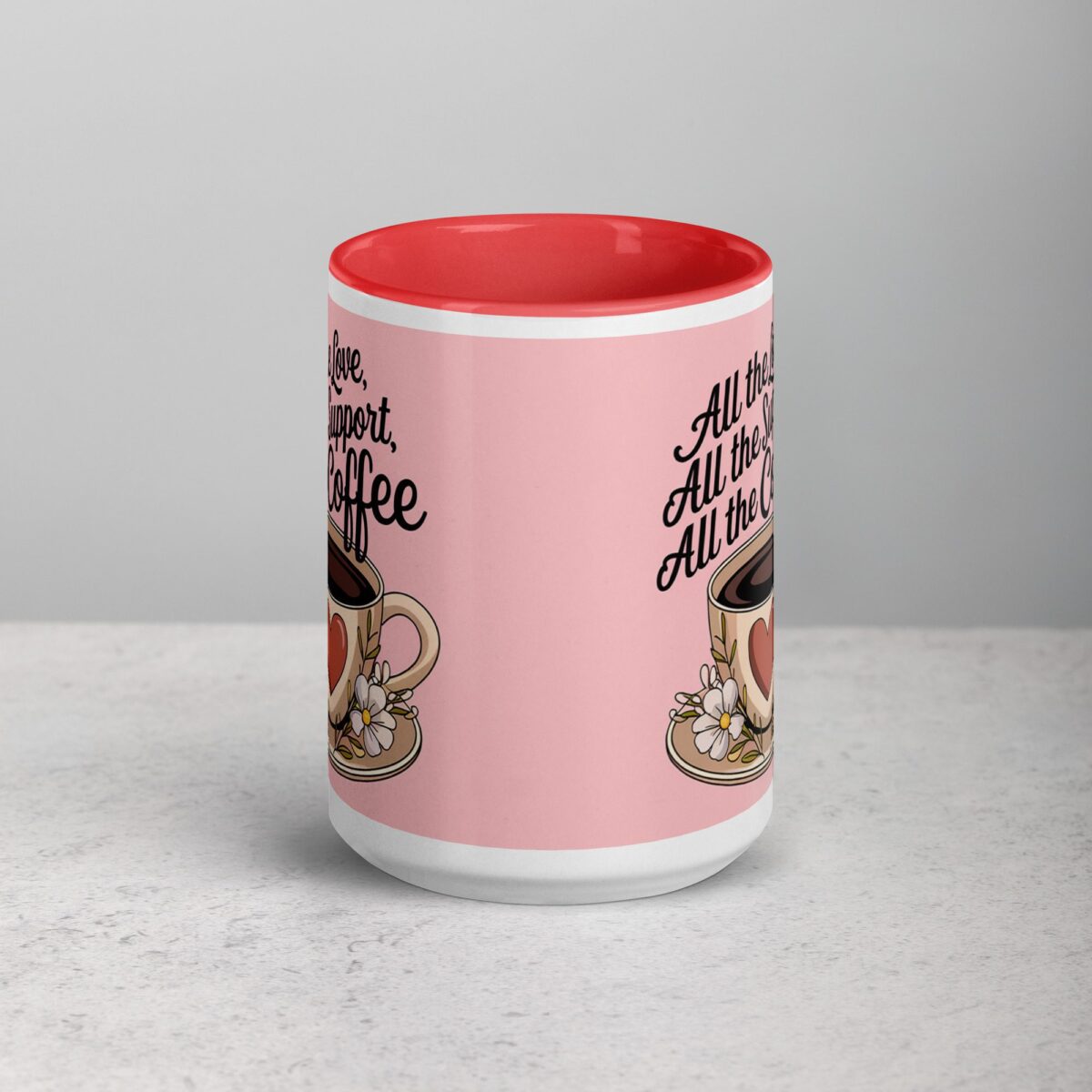 All the Love, All the Support, All the Coffee - Image 10