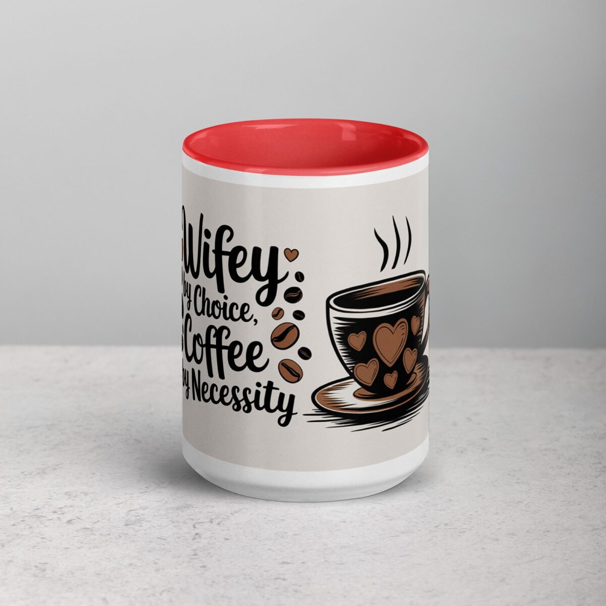 Wifey by Choice, Coffee by Necessity - Image 10