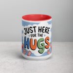 Just Here for the Hugs Coffee Mug - Image 10